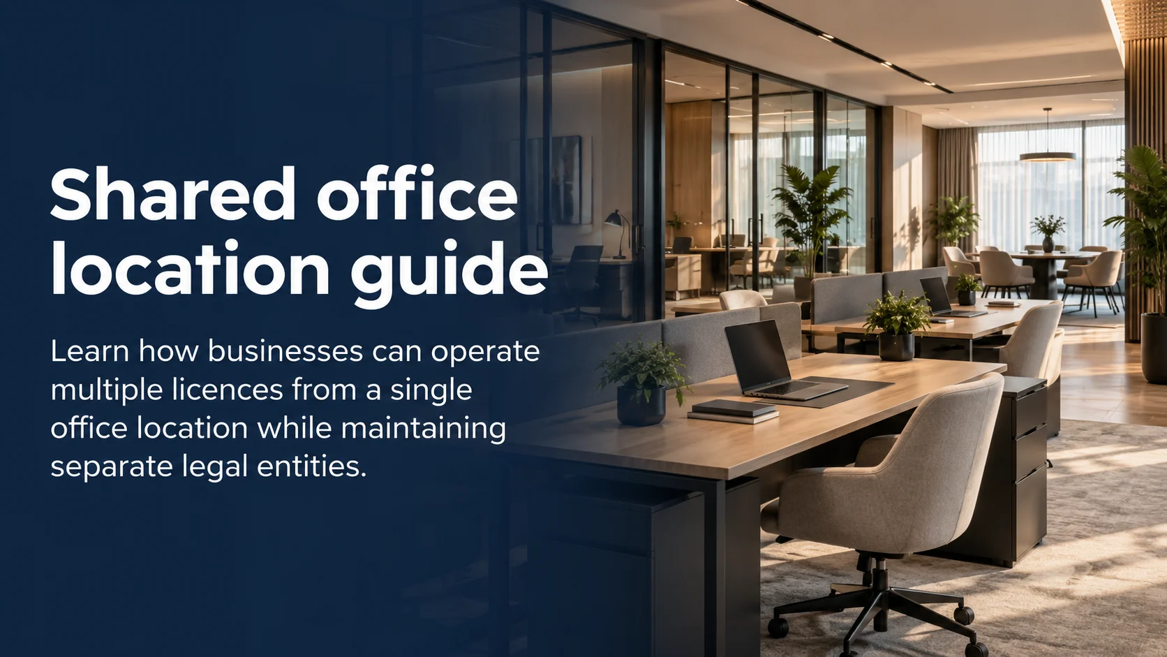 Shared Office Locations in Dubai: Multiple Business Licences at One Address